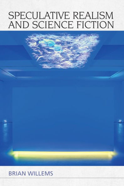Speculative Realism And Science Fiction