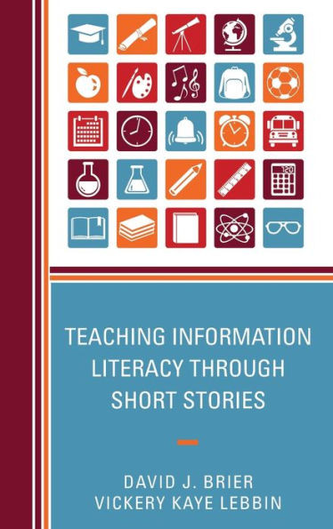 Teaching Information Literacy Through Short Stories