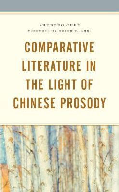 Comparative Literature In The Light Of Chinese Prosody
