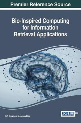 Bio-Inspired Computing For Information Retrieval Applications