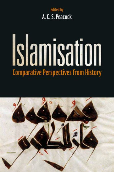 Islamisation: Comparative Perspectives From History