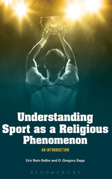 Understanding Sport As A Religious Phenomenon: An Introduction