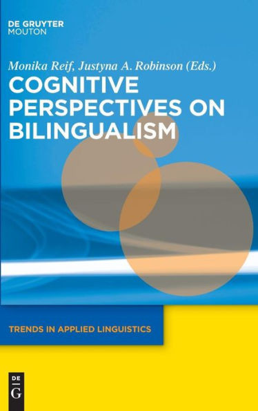 Cognitive Perspectives On Bilingualism (Trends In Applied Linguistics, 17)