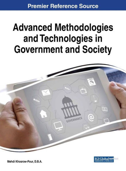 Advanced Methodologies And Technologies In Government And Society (Advances In Public Policy And Administration (Appa))