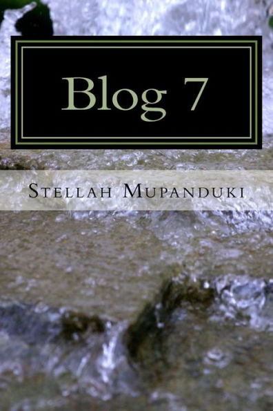 Blog 7: Blogging Of A Healing Blogger In The Name Of Jesus Christ