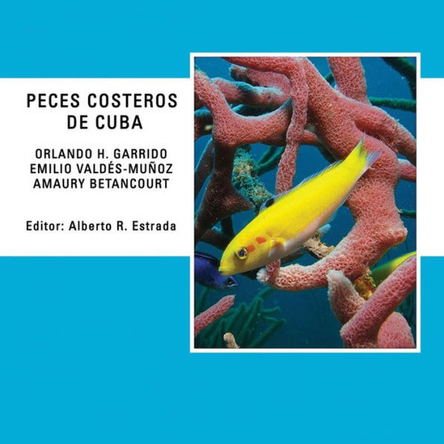 Peces Costeros De Cuba (Spanish Edition)