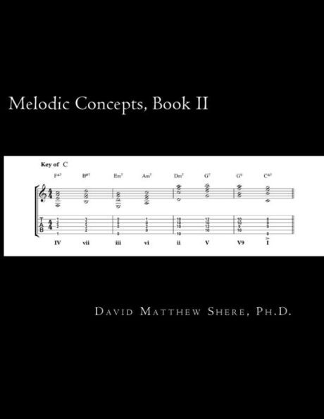 Melodic Concepts, Book Ii: Fundamentals Of Jazz Improvisation For Electric Guitar