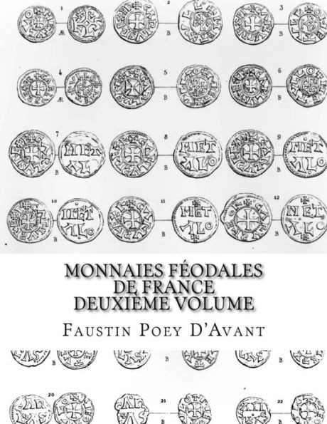 Monnaies Féodales De France Deuxième Volume (French Edition)