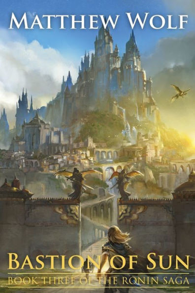 Bastion Of Sun (The Ronin Saga)