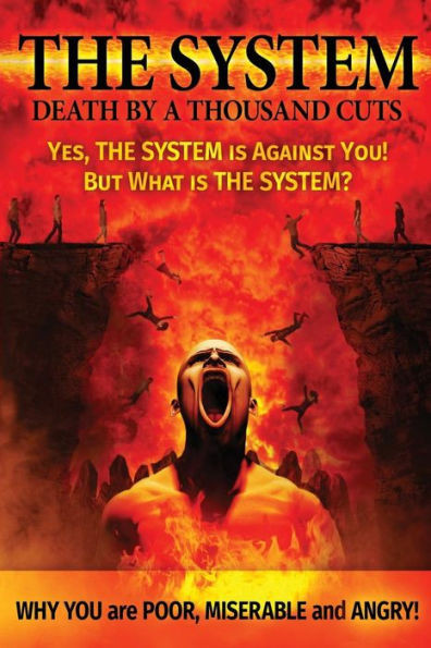 The System: Death By A Thousand Cuts