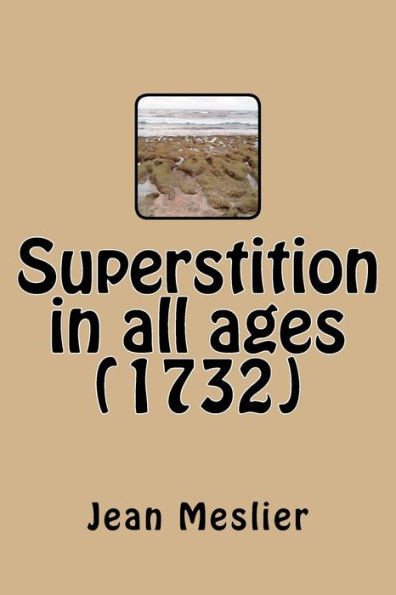 Superstition In All Ages (1732)