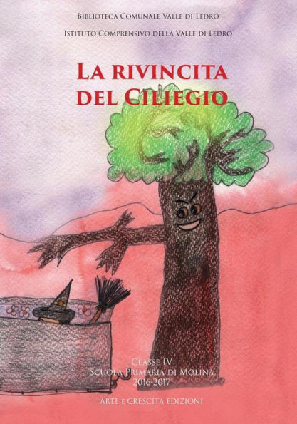 La Rivincita Del Ciliegio (Italian Edition)