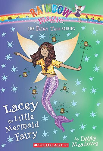 Lacey the Little Mermaid Fairy (The Fairy Tale Fairies #7)