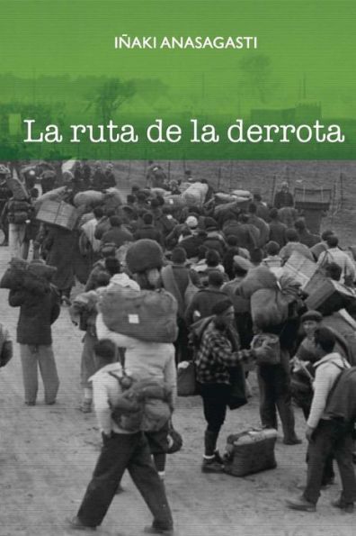 La Ruta De La Derrota (Serie Diáspora) (Volume 10) (Spanish Edition)