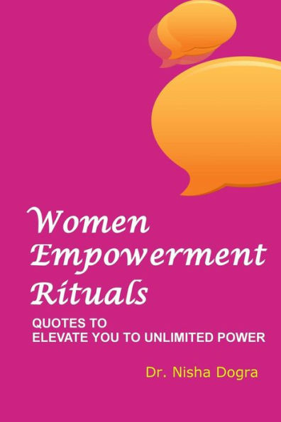 Woman Empowerment Rituals: Ouotes To Empower Women