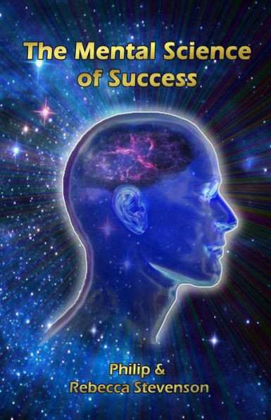 The Mental Science Of Success