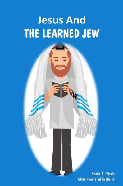 Jesus And The Learned Jew