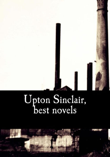 Upton Sinclair, Best Novels