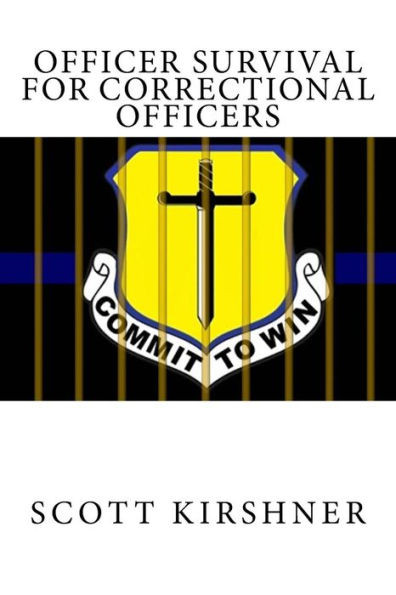 Officer Survival For Correctional Officers