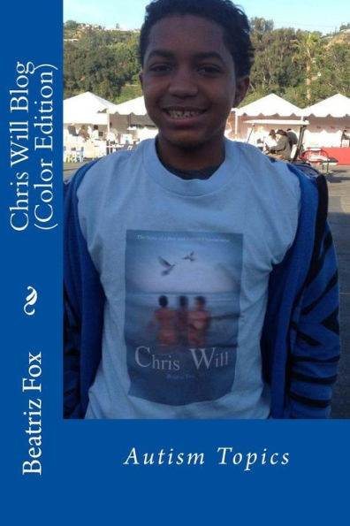 Chris Will Blog (Color Edition): Autism Topics