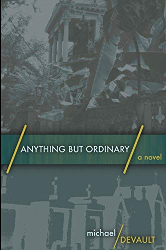 Anything But Ordinary: Large Print Edition