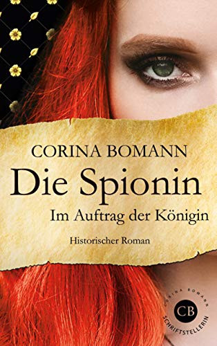 Die Spionin: Im Auftrag der Königin (German Edition)