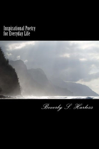Inspirational Poetry For Everyday Life