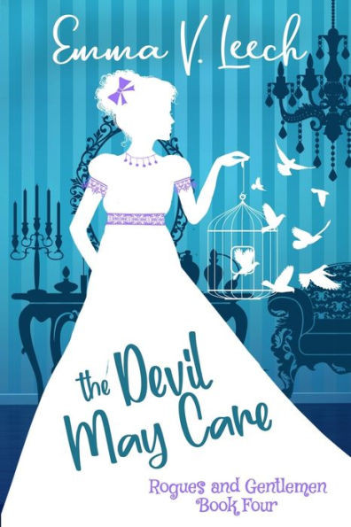 The Devil May Care: Rogues & Gentlemen Book 4 (Rogues And Gentlemen)