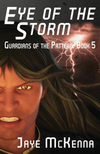 Eye Of The Storm (Guardians Of The Pattern)
