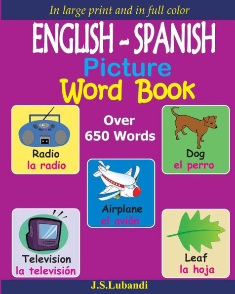 English - Spanish Picture Word Book (In Full Color) (Spanish Edition)