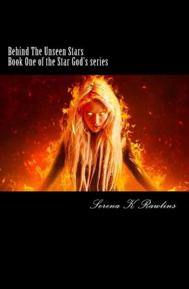 Behind The Unseen Stars (Star God'S)