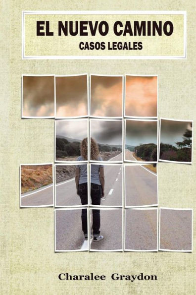 El Nuevo Camino: Casos Legales (Spanish Edition)