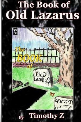 The Book Of Old Lazarus