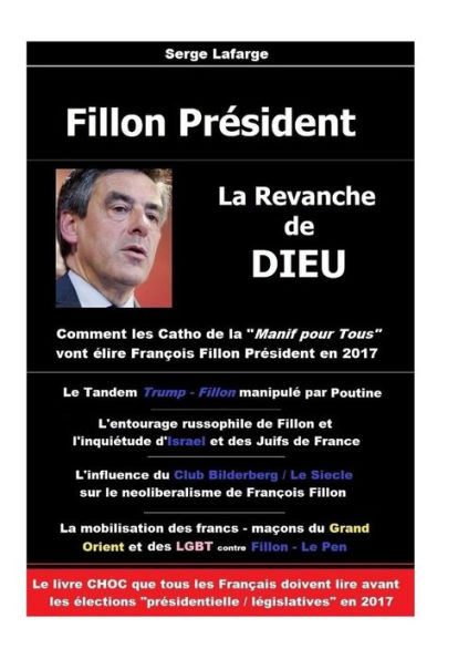Fillon Président: La Revanche De Dieu (French Edition)