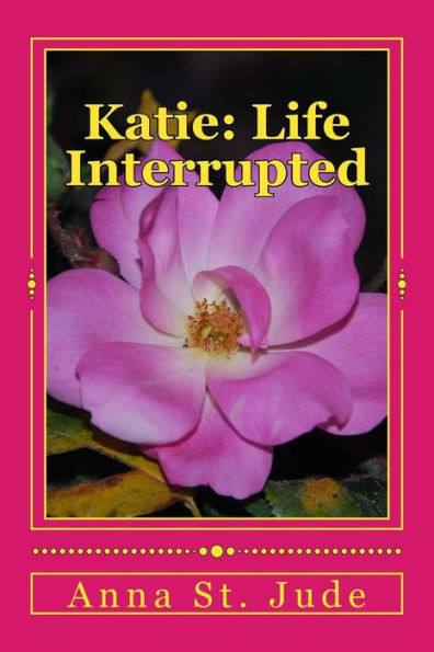 Katie: Life Interrupted (Beth)