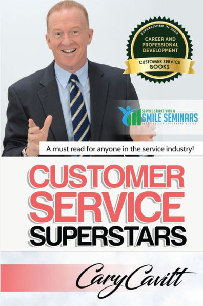 Customer Service Superstars: Six Attitudes That Bring Out Our Best