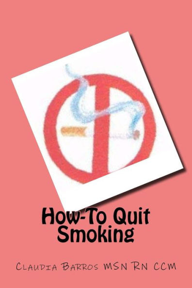 How-To Quit Smoking (The How-To Series)