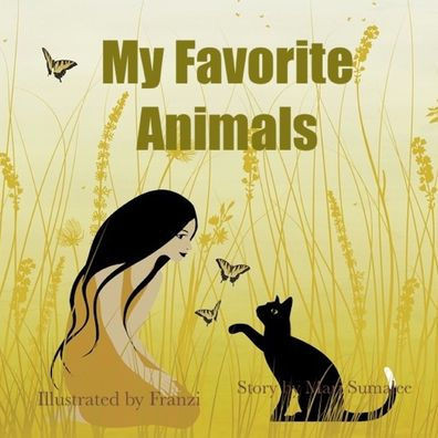 My Favorite Animals