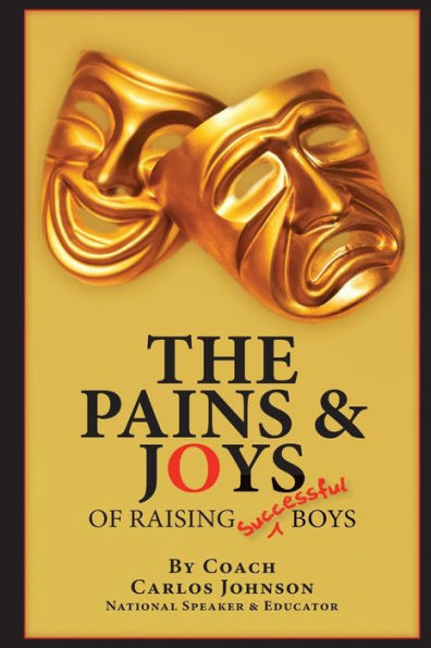 The Pains & Joys Of Raising Successful Boys