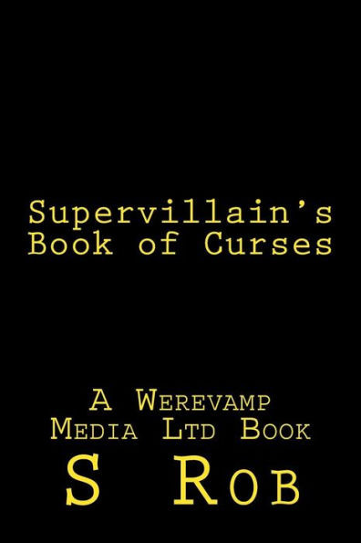 Supervillain'S Book Of Curses
