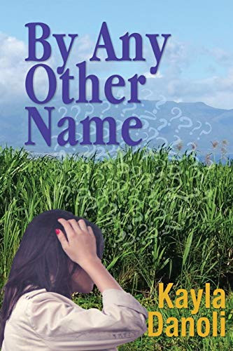 By Any Other Name - 9780648942313