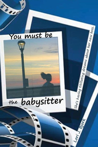 You Must Be The Babysitter