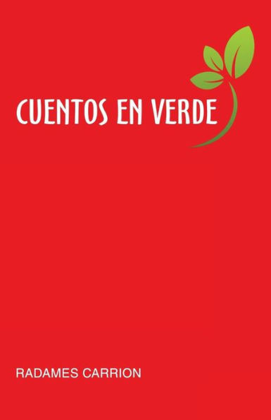 Cuentos En Verde (Spanish Edition)