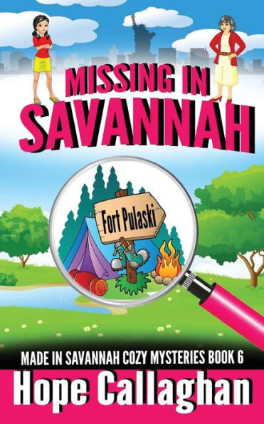 Missing In Savannah: A Made In Savannah Cozy Mystery (Made In Savannah Mystery Series)