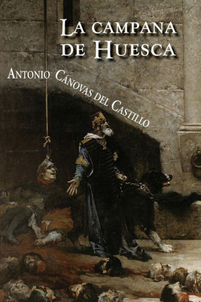 La Campana De Huesca (Spanish Edition)
