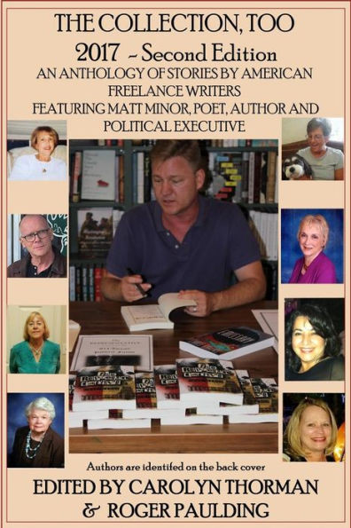 The Collection Too: Flash Fiction, Short Stories, Poetry