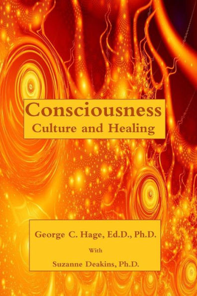 Consciousness, Culture, And Healing