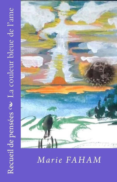 La Couleur Bleue De L'Ame (French Edition)