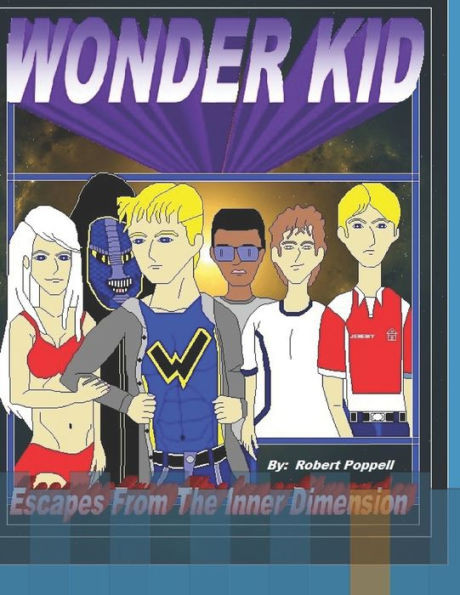 Wonder Kid Escapes From The Inner Dimension