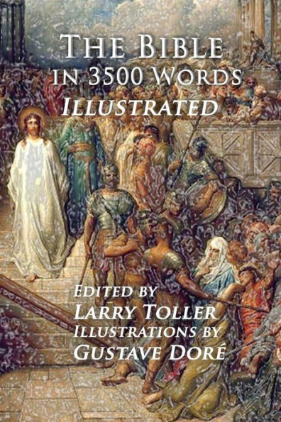 The Bible In 3500 Words: Illustrated